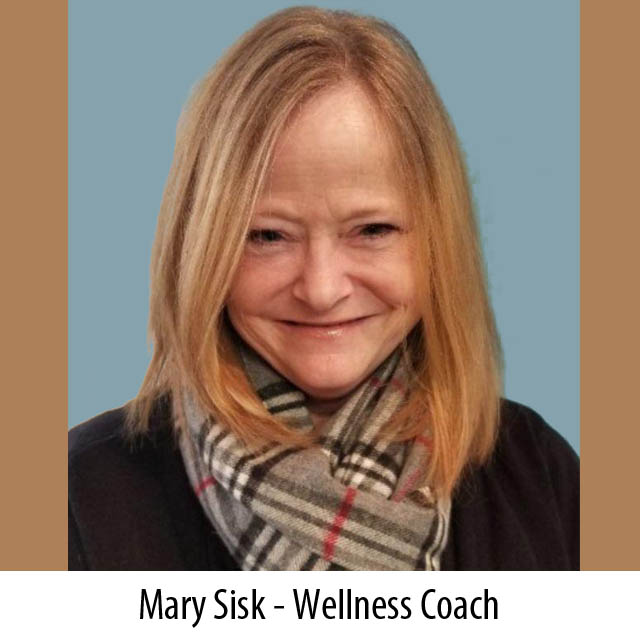 Mary Sisk - Wellness Coach